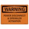 Signmission OSHA Warning Sign, 10" Height, Rigid Plastic, Power Disconnect And Sprinkler Activation, Landscape OS-WS-P-1014-L-12342 - alternate 1